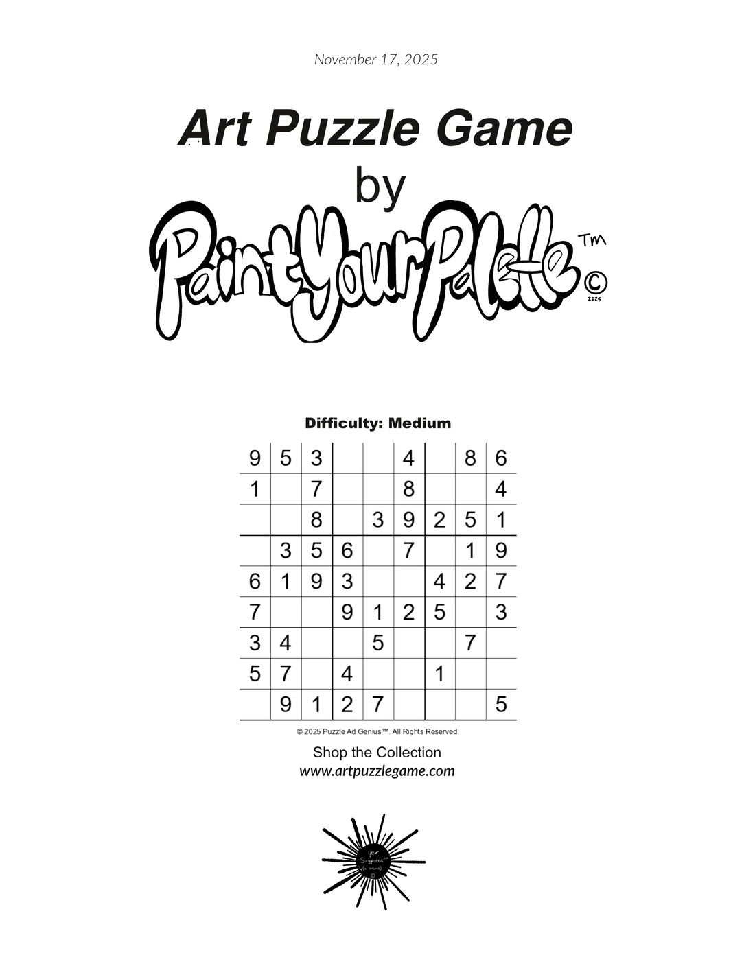 9x9 Sudoku grid, difficulty hard, where .=blank square:  4 . 3 2 1 5 6 . 8 6 9 . 3 4 . 2 . 7 8 . 1 . . . . . 3 . . 6 . 8 . 9 . 4 . . 8 . 9 . . 6 1 . . . 5 . 4 . . 2 . . 2 . 5 1 7 4 . 1 . . . 2 7 3 8 5 . 8 . 4 . . . 2 .  Apologies for any typos. Enjoy!